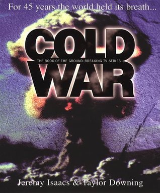 Cold War: For 45 Years the World Held Its Breath