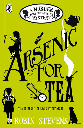 Arsenic for Tea: A Murder Most Unladylike Mystery