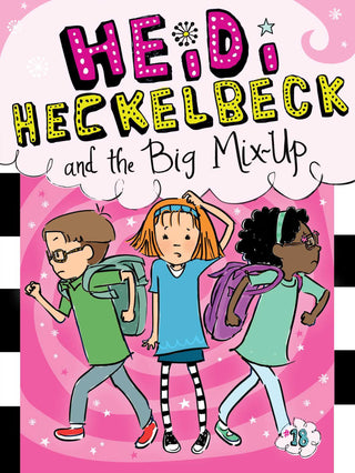 Heidi Heckelbeck and the Big Mix-Up : Volume 18