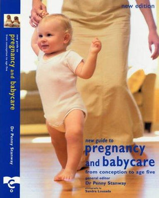 New Guide To Pregnancy And Babycare - From Conception To Age Five - Thryft