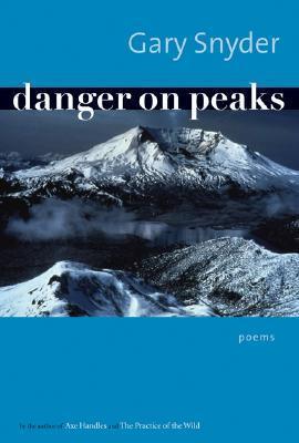 Danger on Peaks : Poems