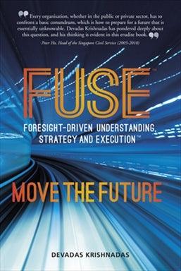 FUSE: Foresight-driven Understanding, Strategy and Execution - Thryft