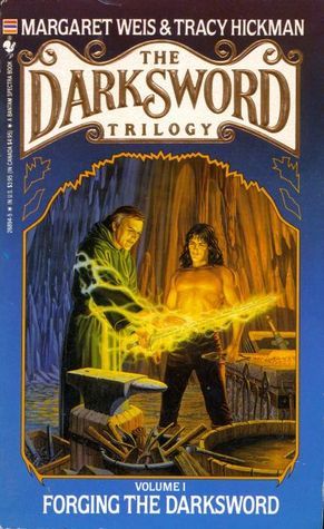 Forging the Darksword: The Darksword Trilogy