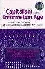 Capitalism and the Information Age : Political Economy of the Global Communication Revolution