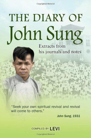 The Diary Of John Sung - Extracts From His Journals And Notes - Thryft