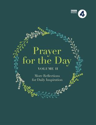 Prayer For The Day Volume II - 365 Inspiring Daily Reflections
