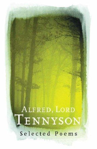 Tennyson: Everyman's Poetry