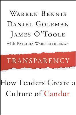 Transparency : How Leaders Create a Culture of Candor - Thryft