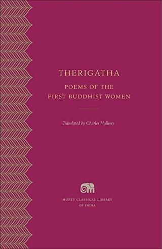 Therigatha Poems of the first Buddhist Women