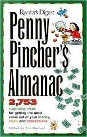 Penny Pincher's Almanac : Hints & Tips on Living Well for Less - Thryft