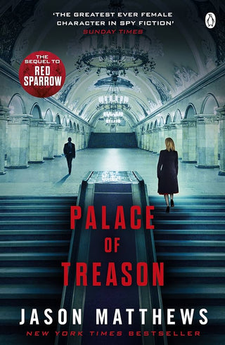 Palace of Treason : Discover what happens next after THE RED SPARROW, starring Jennifer Lawrence . . .