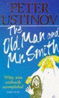 The Old Man and Mr. Smith - Thryft