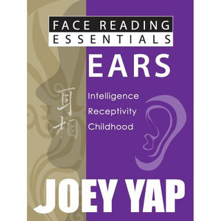 Ears: Intelligence, Receptivity, Childhood - Face Reading Essentials