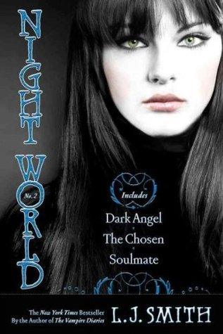 Night World #02 : Dark Angel/The Chosen/Soulmate - Thryft