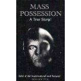 Mass possession: a true story! : tales of the supernatural and natural