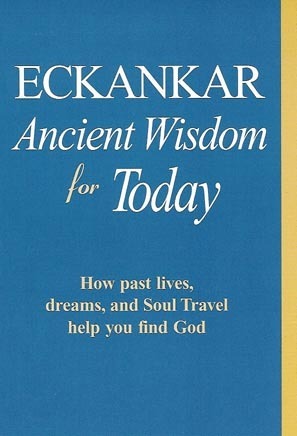 Eckankar - Ancient Wisdom for Today