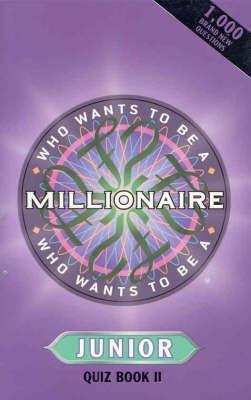 Who Wants To Be A Millionaire - Junior Quiz Book 2 - Thryft