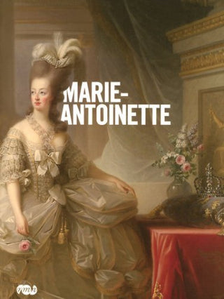 Marie-Antoinette - Exposition, Galeries Nationales du Grand Palais, Paris, 15 Mars-30 Juin 2008