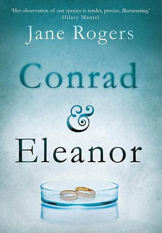Conrad & Eleanor : a drama of one couple's marriage, love and family, as they head towards crisis - Thryft