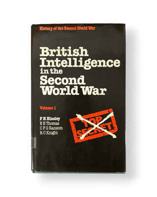 British Intelligence in the Second World War Volume 1 - Thryft