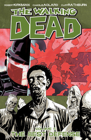 The Walking Dead: Vol. 5 Best Defense
