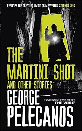 The Martini Shot and Other Stories - Thryft