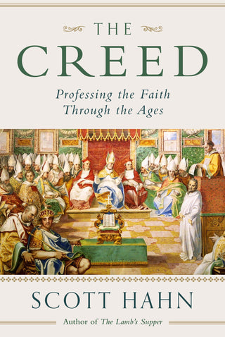 The Creed : Professing the Faith Through the Ages - Thryft