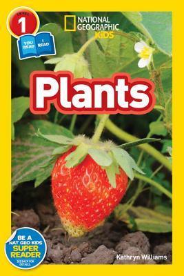 Plants							- National Geographic Kids Readers. Level 1 - Thryft