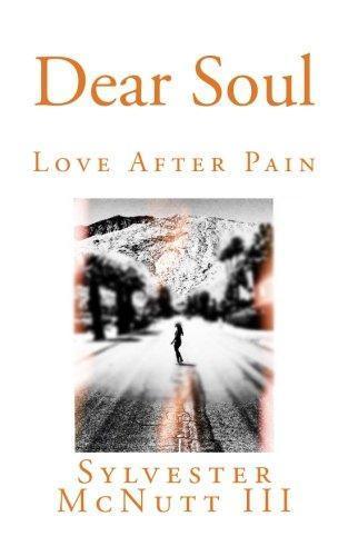 Dear Soul : Love After Pain - Thryft