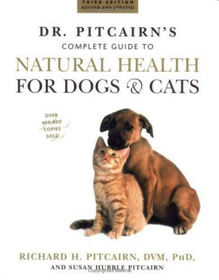 Dr. Pitcairn's Complete Guide to Natural Health for Dogs & Cats - Thryft