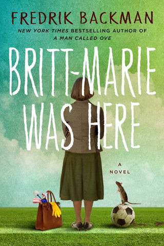 Britt-Marie Was Here - A Novel - Thryft