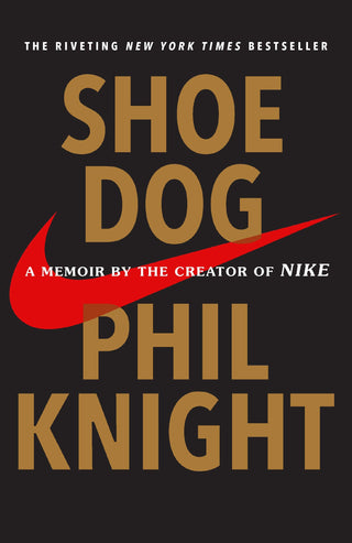 Shoe Dog : A Memoir by the Creator of Nike - Thryft