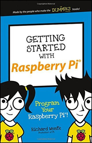 Getting Started with Raspberry Pi : Program Your Raspberry Pi!