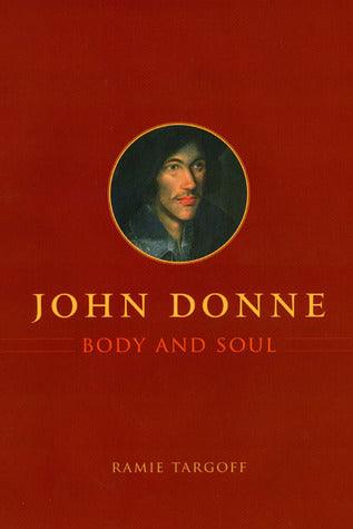 John Donne, Body And Soul - Thryft