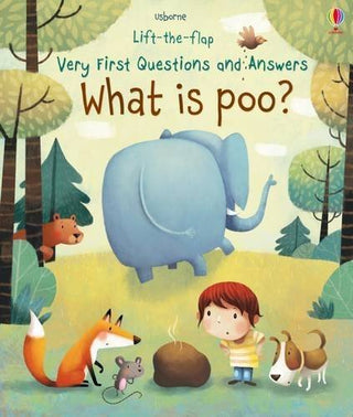 What Is Poo? - Usborne Lift-the-Flap Very First Questions and Answers