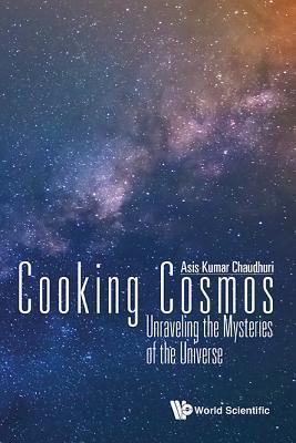 Cooking Cosmos - Unraveling The Mysteries Of The Universe - Thryft