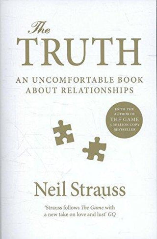 The Truth : An Uncomfortable Book About Relationships
