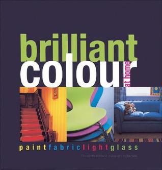 Brilliant Colour at Home