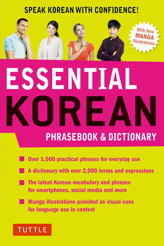 Essential Korean Phrasebook & Dictionary: Speak Korean With Confidence