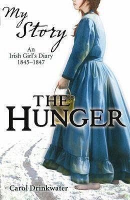 The Hunger - An Irish Girl's Diary, 1845-1847 - Thryft