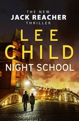 Night School : (Jack Reacher 21)