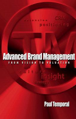 Advanced Brand Management: From Vision to Valuation