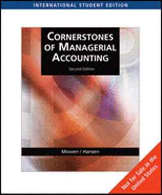 Cornerstones of Managerial Accounting (AISE)