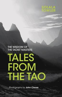 Tales from the Tao: The Wisdom of the Taoist Masters - Thryft