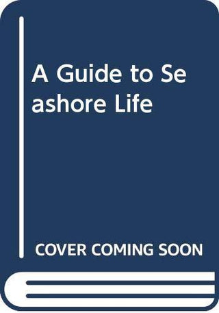 A Guide to Seashore Life - Thryft