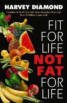 Fit For Life - Not Fat For Life