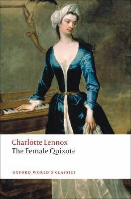 The Female Quixote : or The Adventures of Arabella - Thryft