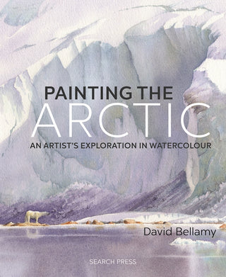 David Bellamy's Arctic Light - An Artist's Journey in a Frozen Wilderness