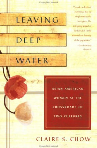 Leaving Deep Water: Asian-American Women at the Crossroads of Two Cultures