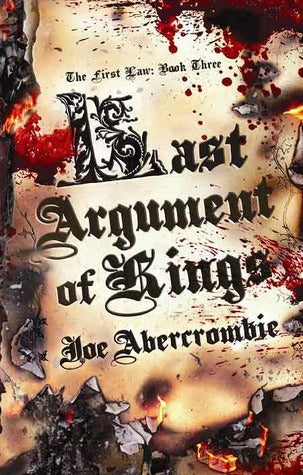 The Last Argument Of Kings